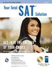 Sat(r) W/CD: Your Total Solution [With CDROM] (SAT PSAT ACT (College Admission) Prep) By Robert Bell, Suzanne Coffield, Anita Price Davis Cover Image