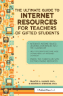 Ultimate Guide to Internet Resources for Teachers of Gifted Students By Frances a. Karnes, Kristen R. Stephens Cover Image