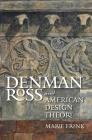 Denman Ross and American Design Theory By Marie Frank Cover Image