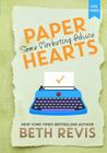 Paper Hearts, Volume 3: Some Marketing Advice By Beth Revis Cover Image