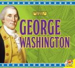 George Washington (Historical Heroes) By Ashleigh Hally Cover Image