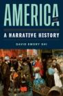 America: A Narrative History By David E. Shi Cover Image