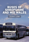 Buses of Shropshire and Mid Wales Cover Image