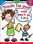 Teacher, I'm Done! Now What Do I Do? By Sue Lewis, Joellyn T. Cicciarelli (Joint Author), Vicky Shiotsu (Joint Author) Cover Image