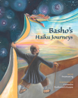 Basho's Haiku Journeys By Freeman Ng, Cassandra Rockwood Ghanem (Illustrator) Cover Image