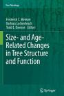 Size- And Age-Related Changes in Tree Structure and Function (Tree Physiology #4) Cover Image