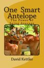 One Smart Antelope: The Power of being Average By David Alan Kettler Cover Image