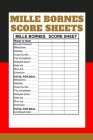 Mille Bornes Score sheets: Mille Bornes Score sheets Keeper - My Scoring Pad forMille Bornes Score sheets game- My Mille Bornes Score sheets Scor Cover Image