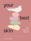 Your Best Skin: The Science of Skincare Cover Image