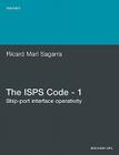 The ISPs Code - 1. Ship-Port Interface Operativity By Ricard Mar Sagarra Cover Image