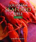 The Louisiana Seafood Bible: Crawfish By Jerald Horst, Glenda Horst Cover Image