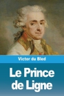 Le Prince de Ligne Cover Image