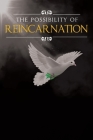 The Possibility Of Reincarnation By David Wallace Cover Image