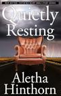 Quietly Resting By Aletha Hinthorn Cover Image