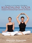 Kundalini Yoga: Techniques for Developing Strength, Awareness, and Character Cover Image
