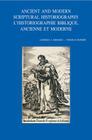 Ancient and Modern Scriptural Historiography - l'Historiographie Biblique, Ancienne Et Moderne (Bibliotheca Ephemeridum Theologicarum Lovaniensium #207) By Gj Brooke (Editor), T. Romer (Editor) Cover Image