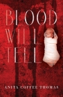 Blood Will Tell By Anita Coffee Thomas Cover Image