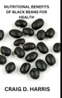 Nutritional Benefits of Black Beans for Health Cover Image