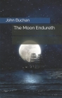 The Moon Endureth By John Buchan Cover Image