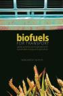 Biofuels for Transport: Global Potential and Implications for Sustainable Energy and Agriculture By Worldwatch Institute Cover Image