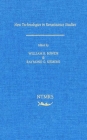 New Technologies and Renaissance Studies (New Technologies in Medieval and Renaissance Studies #1) Cover Image