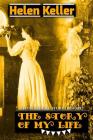 The Story of My Life (Golden Classics #33) By Success Oceo (Editor), Helen Keller Cover Image