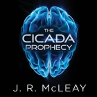 The Cicada Prophecy Lib/E Cover Image