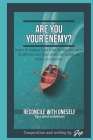 Are you your Enemy: Psychology, Mindset Your Own Worst Enemy (Psychological #1) By Ayoub Jop Cover Image