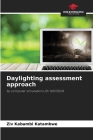 Daylighting assessment approach By Ziv Kabambi Katambwe Cover Image