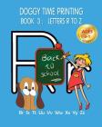 Doggy Time Printing Book 3: Letters Rr to Zz By Mary Susan Carey Cover Image