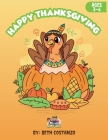 Thanksgiving Activity Workbook For Kids! By Beth Costanzo Cover Image