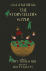 The Storyteller's Supper: A Feast of Food Folk Tales By Taffy Thomas, MBE Cover Image
