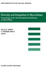 Diversity and Integration in Mycorrhizas: Proceedings of the 3rd International Conference on Mycorrhizas (Icom3) Adelaide, Australia, 8-13 July 2001 (Developments in Plant and Soil Sciences #94) By Sally E. Smith (Editor), F. Andrew Smith (Editor) Cover Image