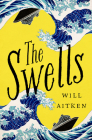 The Swells By Will Aitkin Cover Image