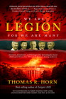 We Are Legion for We Are Many: Dominions, Kosmokrators, and Washington, DC: Unmasking the Ancient Riddle of the Hebrew Year 5785 and the Imminent Des  Cover Image