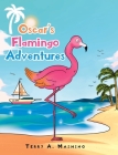 Oscar's Flamingo Adventures Cover Image