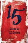 15 By J. S. Kierland Cover Image