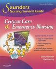 Saunders Nursing Survival Guide: Critical Care & Emergency Nursing By Lori Schumacher, Cynthia C. Chernecky Cover Image