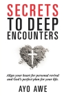 Secrets to Deep Encounters Cover Image