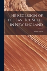The Recession of the Last Ice Sheet in New England Cover Image