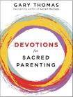 Devotions for Sacred Parenting Cover Image