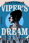 Viper's Dream: A Novel Cover Image
