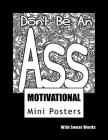 Motivational Mini Posters With Swear Words: Adult Coloring Book Cover Image