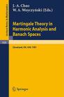 Martingale Theory in Harmonic Analysis and Banach Spaces: Proceedings of the Nsf-Cbms Conference Held at the Cleveland State University, Cleveland, Oh (Lecture Notes in Mathematics #939) Cover Image