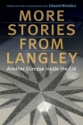 More Stories from Langley: Another Glimpse inside the CIA Cover Image