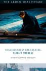Shakespeare in the Theatre: Patrice Chéreau Cover Image
