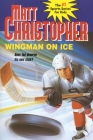 Wingman On Ice By Matt Christopher Cover Image