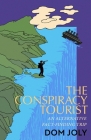 The Conspiracy Tourist: Travels Through a Strange World Cover Image