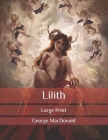 Lilith: Large Print Cover Image