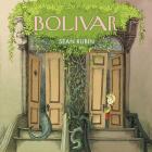 Bolivar By Sean Rubin Cover Image